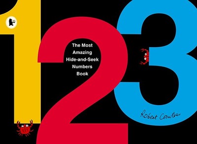 The Most Amazing Hide-And-Seek Numbers Book - 
