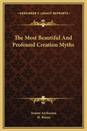 The Most Beautiful And Profound Creation Myths