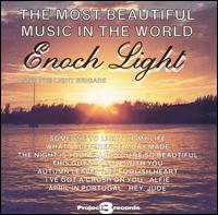 The Most Beautiful Music in the World - Enoch Light