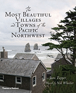 The Most Beautiful Villages and Towns of the Pacific Northwest