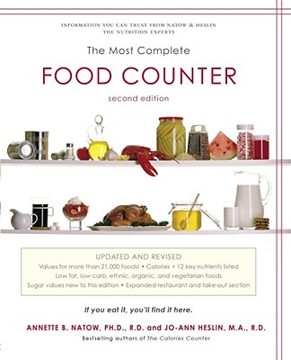 The Most Complete Food Counter: 2nd Edition - Natow, Annette B, Dr., and Heslin, Jo-Ann
