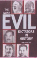 The Most Evil Dictators in History