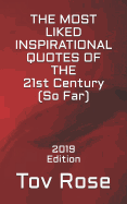 The Most Liked Inspirational Quotes of the 21st Century So Far: 2019 Edition