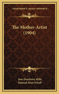 The Mother-Artist (1904)