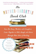 The Mother-Daughter Book Club Rev Ed. - Dodson, Shireen