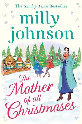 The Mother of All Christmases - Johnson, Milly