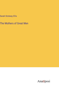 The Mothers of Great Men
