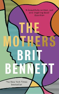 The Mothers: the New York Times bestseller - Bennett, Brit