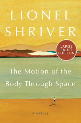 The Motion of the Body Through Space - Shriver, Lionel