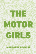 The Motor Girls