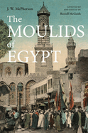 The Moulids of Egypt: Egyptian Saint's Day Festivals