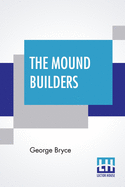 The Mound Builders