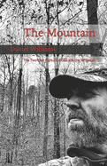 The Mountain: A Two-Year Pursuit of God and the Whitetail