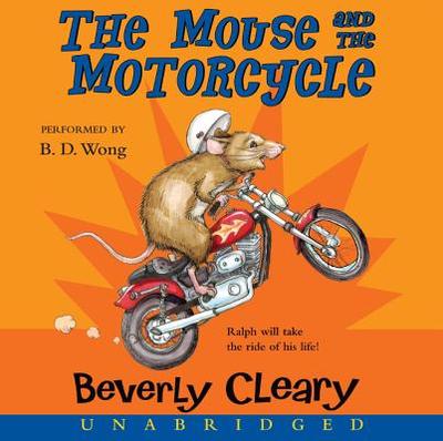 The Mouse and the Motorcycle CD - Cleary, Beverly, and Wong, B D (Read by)