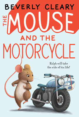 The Mouse and the Motorcycle - Cleary, Beverly