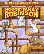 The Mouse Family Robinson - King-Smith, Dick