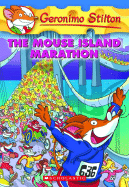 The Mouse Island Marathon (Geronimo Stilton #30)