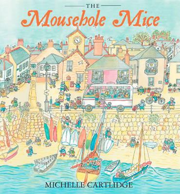 The Mousehole Mice - 