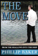 The Move: From the Shallows Into the Deep