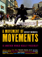 The Movement of Movements: Is Another World Really Possible?