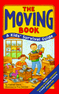 The Moving Book: A Kid's Survival Guide