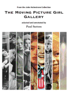 The Moving Picture Girl Gallery: From the John Holmstrom Collection