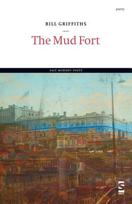 The Mud Fort - Griffiths, Bill