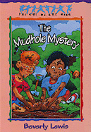 The Mudhole Mystery
