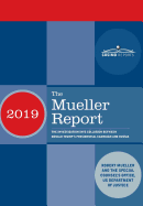 The Mueller Report: The Investigation into Collusion between Donald Trump's Presidential Campaign and Russia