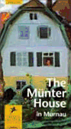 The Muenter House in Murnau: Prestel Museum Guides