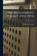 The Muhlenberg Weekly (1932-1933); Vol. 51, no. 1-28