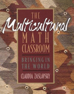 The Multicultural Math Classroom: Bringing in the World