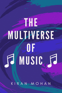 The Multiverse of Music