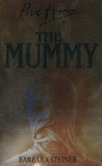 The Mummy - Steiner, Barbara