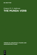 The Munda Verb: Typological Perspectives - Anderson, Gregory D S