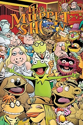 The Muppet Show Comic Book: Meet the Muppets - Morrissey, Paul (Editor)