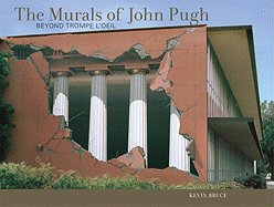 The Murals of John Pugh: Beyond Trompe L'Oeil
