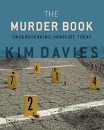 The Murder Book: Understanding Homicide Today