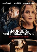 The Murder of Nicole Brown Simpson - Daniel Farrands