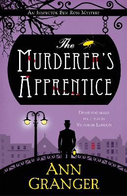 The Murderer's Apprentice: Inspector Ben Ross Mystery 7 - Granger, Ann