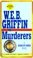 The Murderers - Griffin, W E B, and Hill, Dick (Read by)