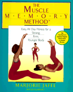 The Muscle Memory Method
