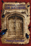 The Museum's Secret - Chancellor, Henry