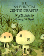 The mushroom center disaster