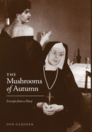 The Mushrooms of Autumn