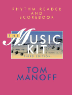 The Music Kit: Workbook and Rhythm Reader and Scorebook