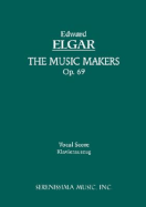 The Music Makers, Op.69: Vocal score