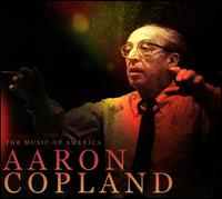 The Music of America: Aaron Copland - Abba Bogin (piano); Benny Goodman (clarinet); Henry Fonda; Laura Newell (harp); William Warfield (baritone);...