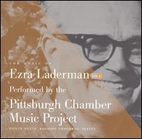 The Music of Ezra Laderman, Vol. 5 - Chia-Chi Lin (violin); Louis Lev (violin); Nancy Goeres (bassoon); Pittsburgh Chamber Music Project; Sarah Blomquist (violin)