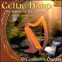 The Music of O'Carolan: O'Carolan's Dream - Aryeh Frankfurter